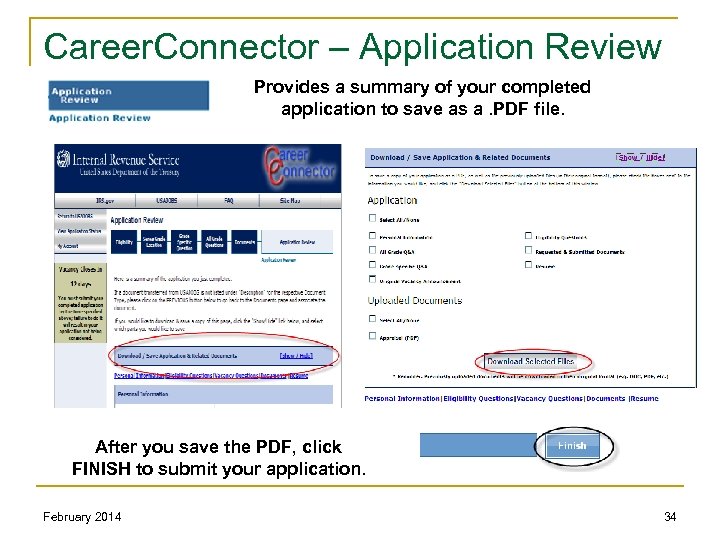 Career. Connector – Application Review Provides a summary of your completed application to save