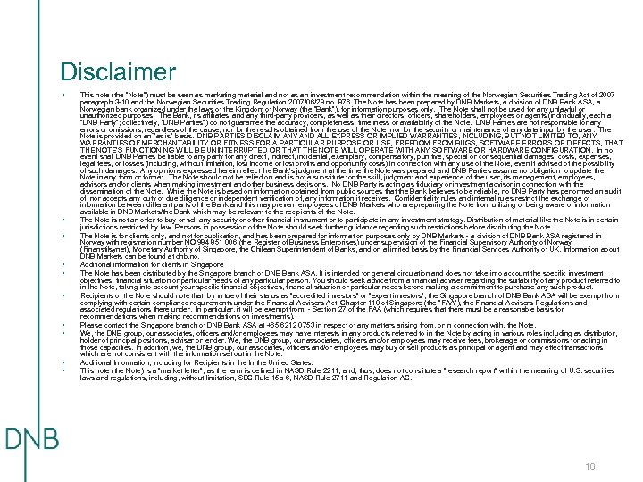 Disclaimer • • • This note (the “Note”) must be seen as marketing material