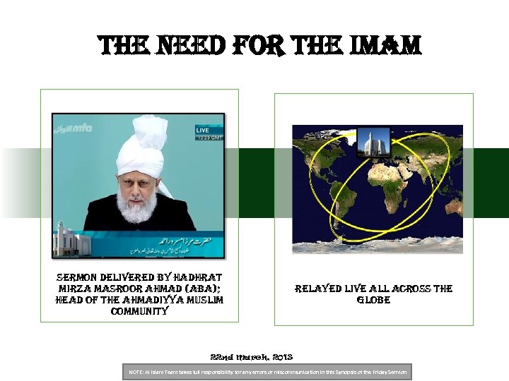 The need for The Imam sermon delivered by hadhrat mirza masroor ahmad (aba); head