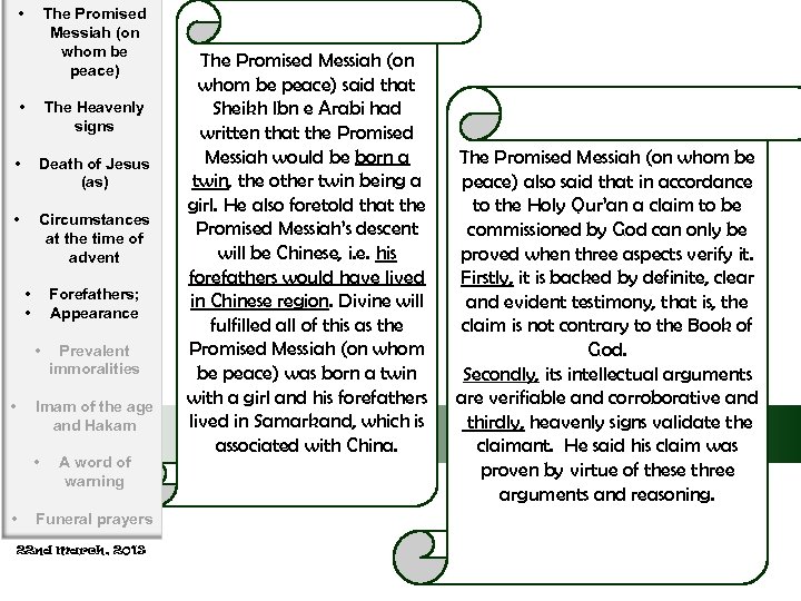  • The Promised Messiah (on whom be peace) • The Heavenly signs •