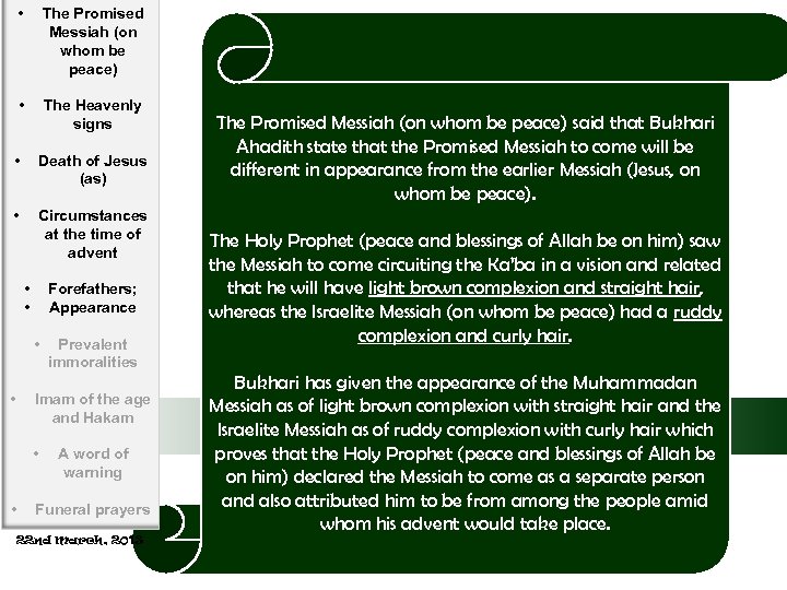  • The Promised Messiah (on whom be peace) • The Heavenly signs •