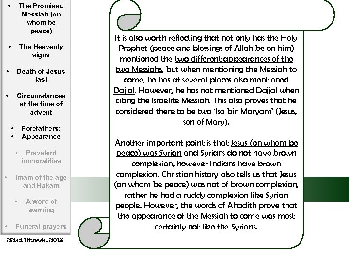  • The Promised Messiah (on whom be peace) • The Heavenly signs •