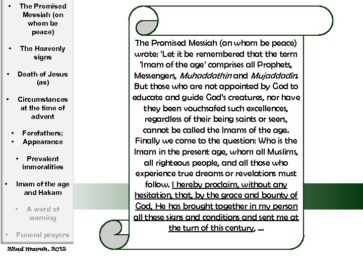  • The Promised Messiah (on whom be peace) • The Heavenly signs •