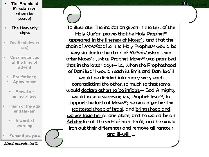  • The Promised Messiah (on whom be peace) • The Heavenly signs •