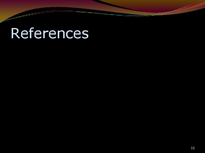 References 10 