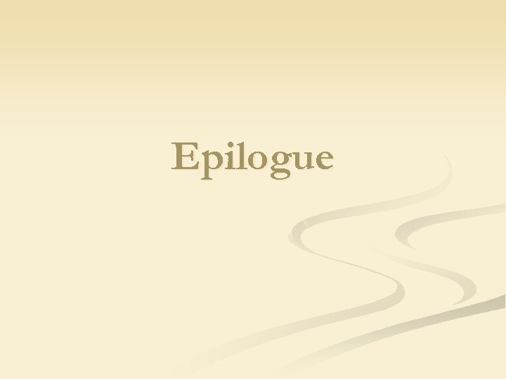 Epilogue 