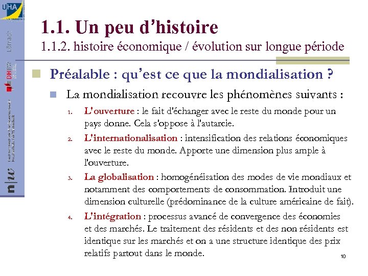 1. 1. Un peu d’histoire 1. 1. 2. histoire économique / évolution sur longue