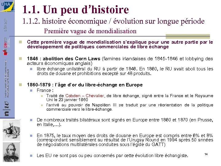 1. 1. Un peu d’histoire 1. 1. 2. histoire économique / évolution sur longue