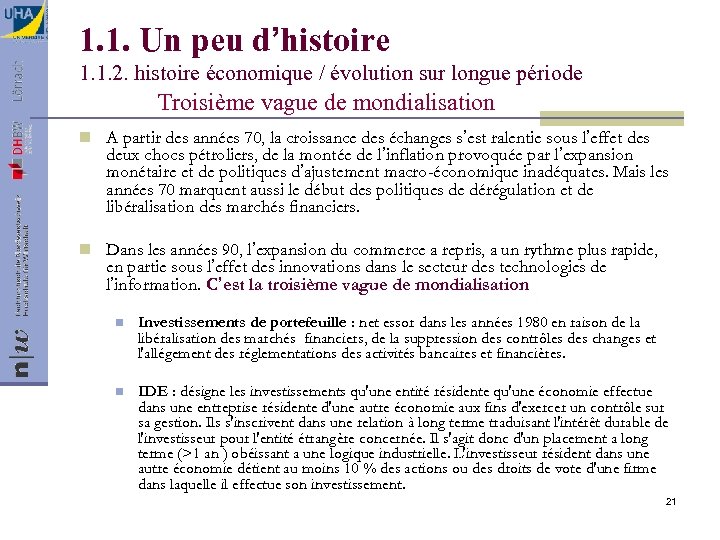 1. 1. Un peu d’histoire 1. 1. 2. histoire économique / évolution sur longue