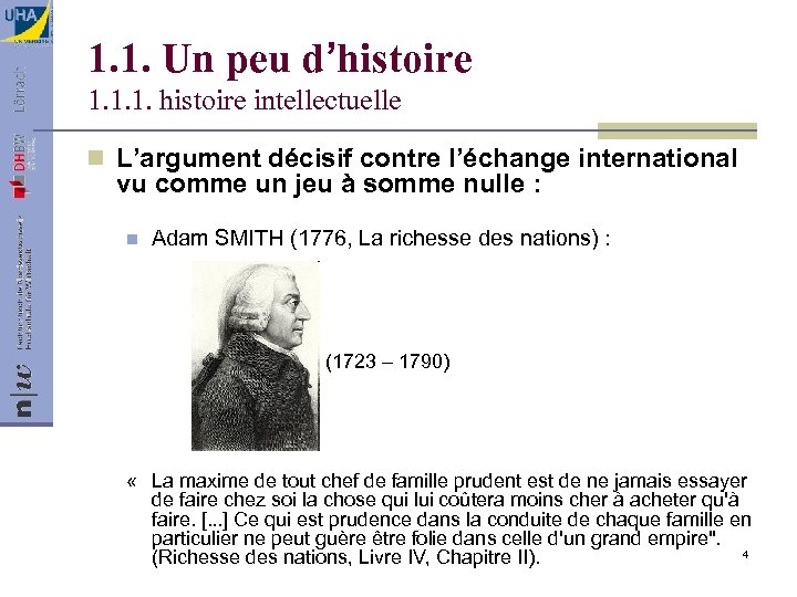 1. 1. Un peu d’histoire 1. 1. 1. histoire intellectuelle n L’argument décisif contre