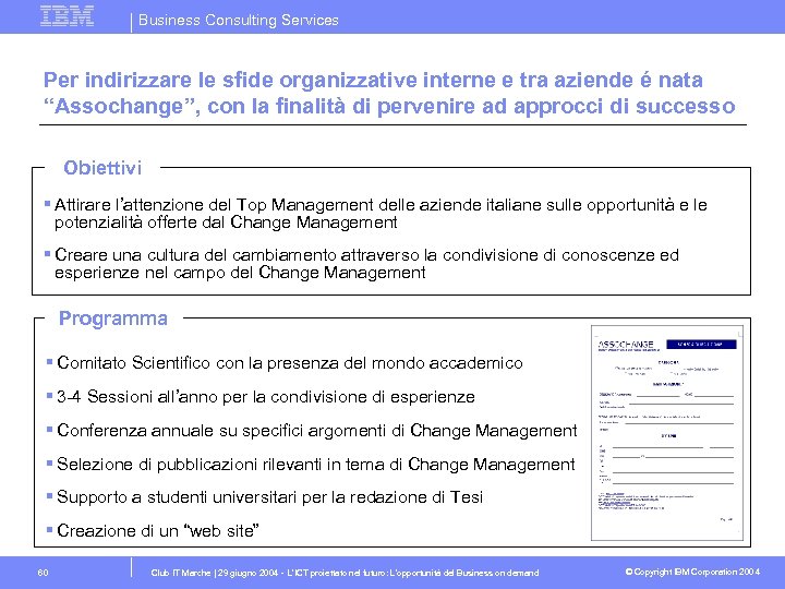 Business Consulting Services Per indirizzare le sfide organizzative interne e tra aziende é nata