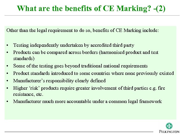 What are the benefits of CE Marking? -(2) Other than the legal requirement to