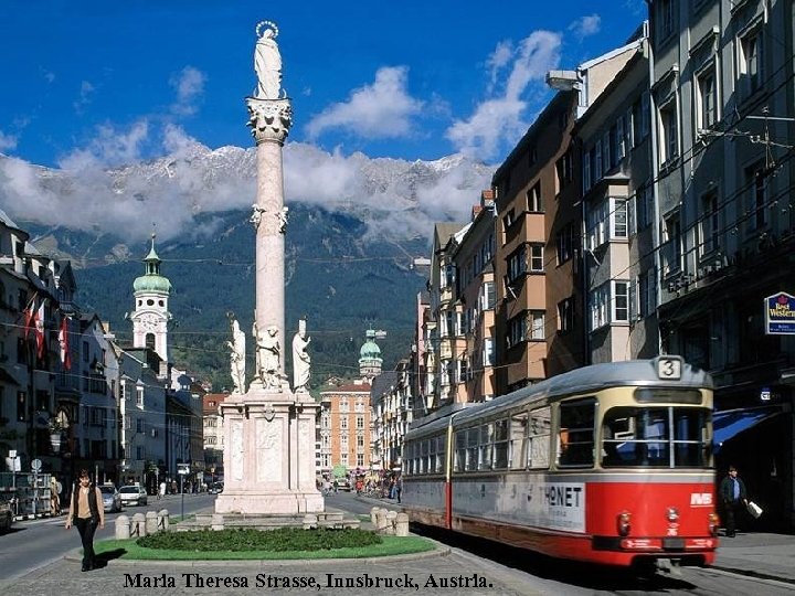 Maria Theresa Strasse, Innsbruck, Austria. 