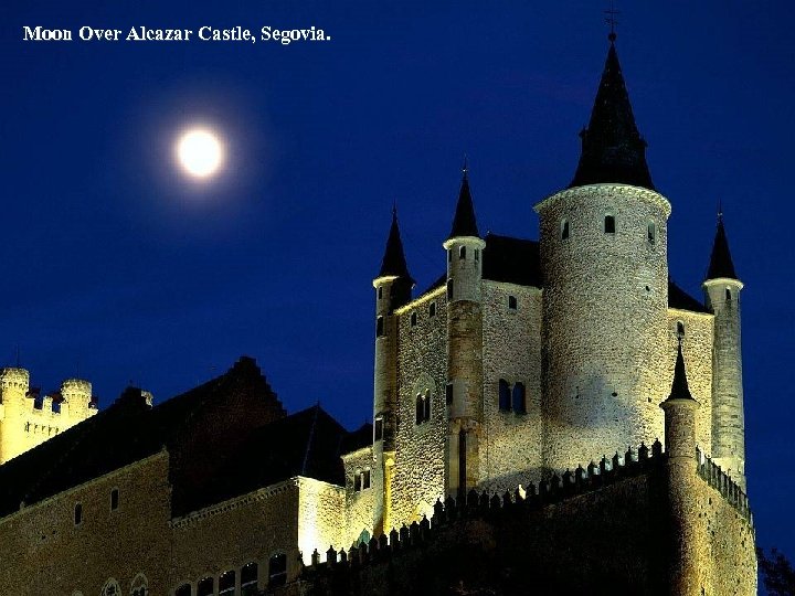 Moon Over Alcazar Castle, Segovia. 