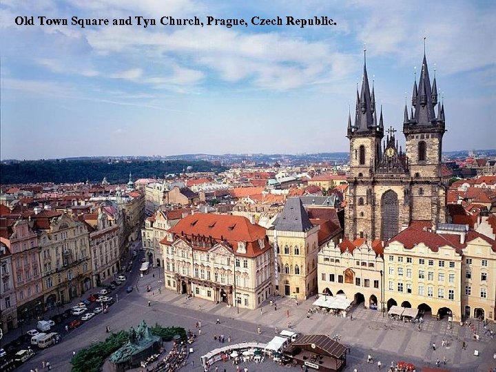 Old Town Square and Tyn Church, Prague, Czech Republic. 