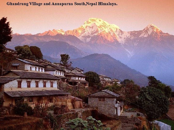 Ghandrung Village and Annapurna South, Nepal Himalaya. 