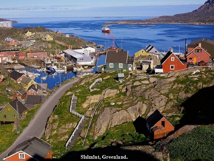 Sisimiut, Greenland. 