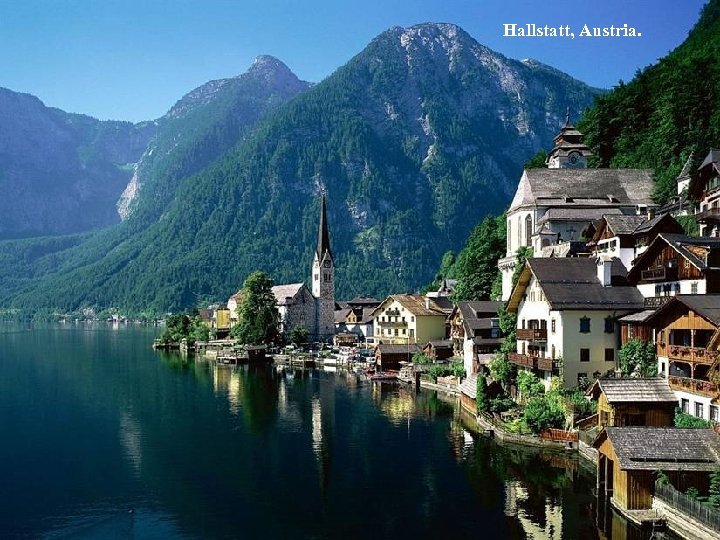 Hallstatt, Austria. 