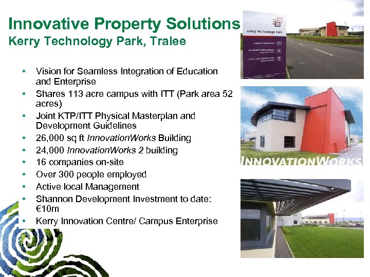 Innovative Property Solutions Kerry Technology Park, Tralee • • • Vision for Seamless Integration