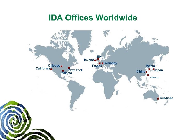 IDA Offices Worldwide Ireland Chicago California UK France New York Atlanta Germany Korea Japan