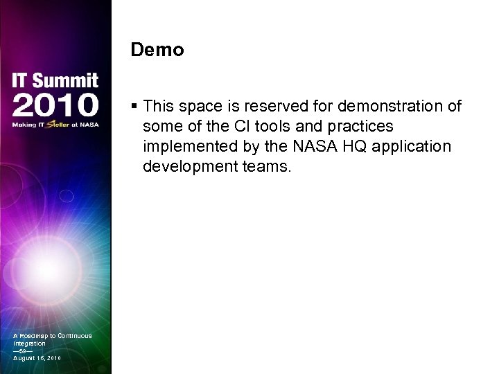 Demo § This space is reserved for demonstration of some of the CI tools