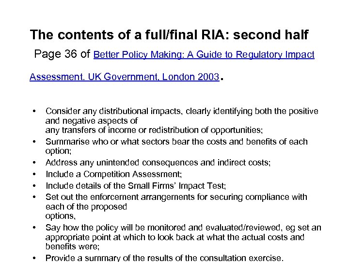 The contents of a full/final RIA: second half Page 36 of Better Policy Making: