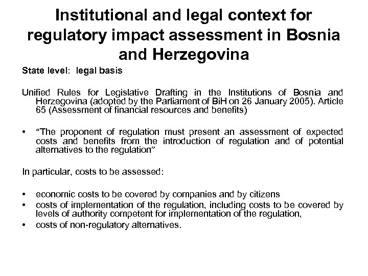 Institutional and legal context for regulatory impact assessment in Bosnia and Herzegovina State level: