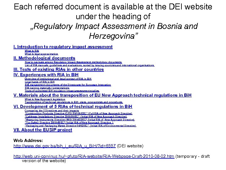 Each referred document is available at the DEI website under the heading of „Regulatory