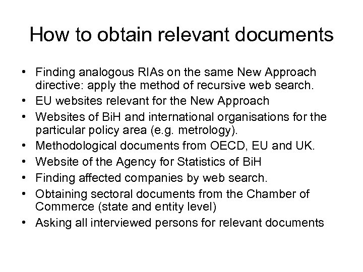 How to obtain relevant documents • Finding analogous RIAs on the same New Approach