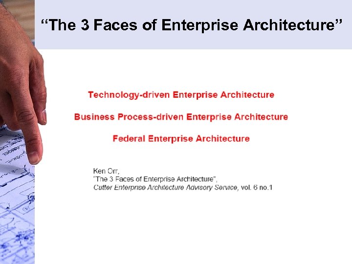 “The 3 Faces of Enterprise Architecture” 