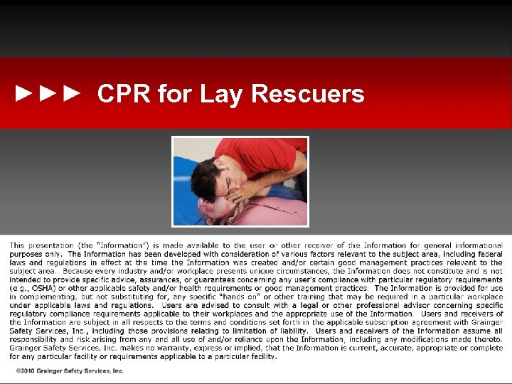 CPR for Lay Rescuers ►►► These materials have been developed based on applicable federal