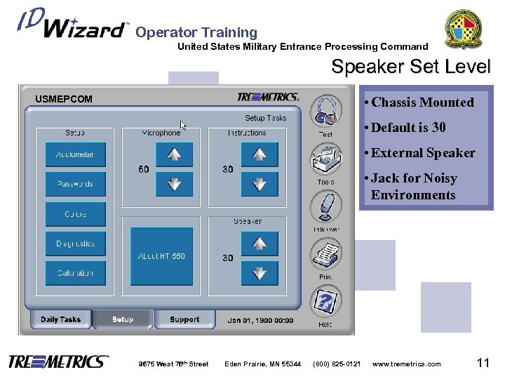 Operator Training United States Military Entrance Processing Command Speaker Set Level USMEPCOM • Chassis