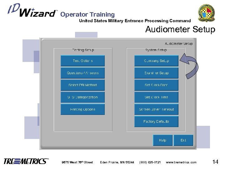 Operator Training United States Military Entrance Processing Command Audiometer Setup 9675 West 76 th