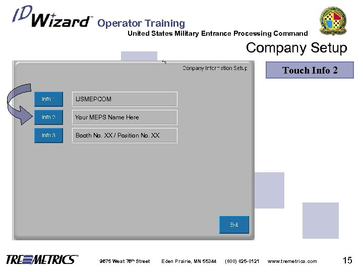 Operator Training United States Military Entrance Processing Command Company Setup Touch Info 2 USMEPCOM