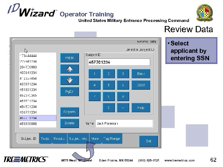 Operator Training United States Military Entrance Processing Command Review Data • Select applicant by