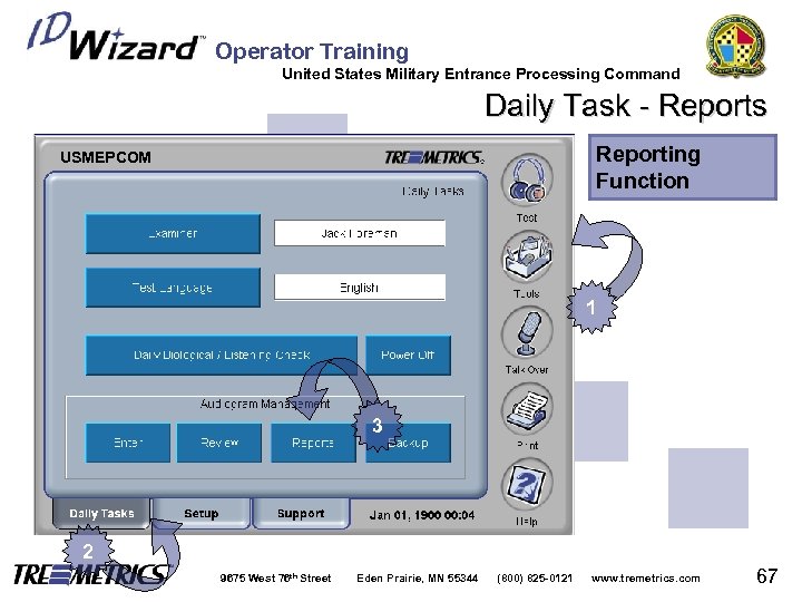 Operator Training United States Military Entrance Processing Command Daily Task - Reports Reporting Function