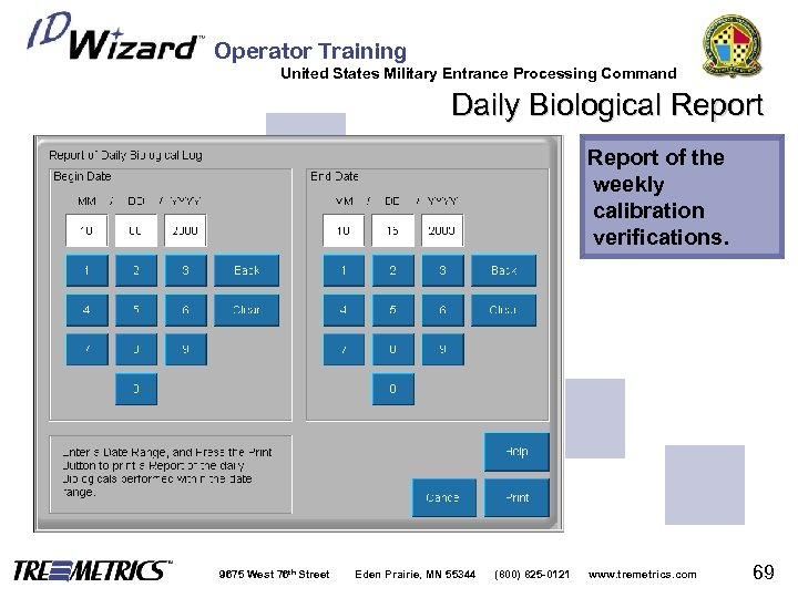 Operator Training United States Military Entrance Processing Command Daily Biological Report of the weekly