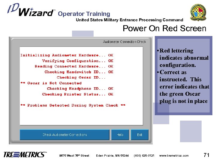 Operator Training United States Military Entrance Processing Command Power On Red Screen • Red