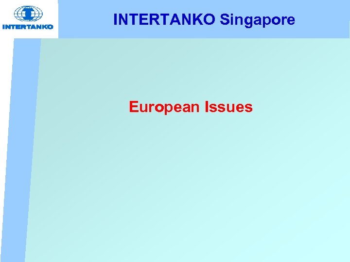 INTERTANKO Singapore European Issues 