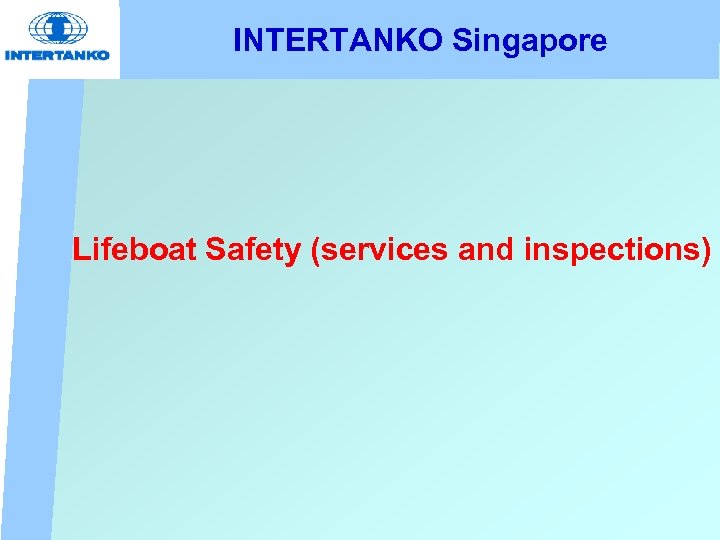 INTERTANKO Singapore Lifeboat Safety (services and inspections) 