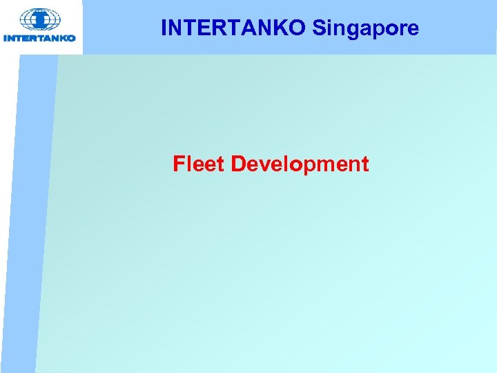 INTERTANKO Singapore Fleet Development 