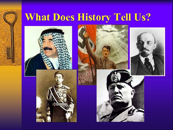 What Does History Tell Us? 