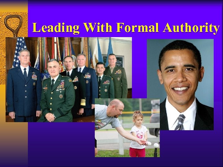 Leading With Formal Authority 