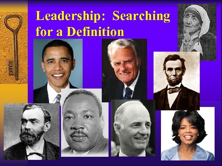 Leadership: Searching for a Definition 