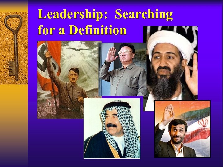 Leadership: Searching for a Definition 