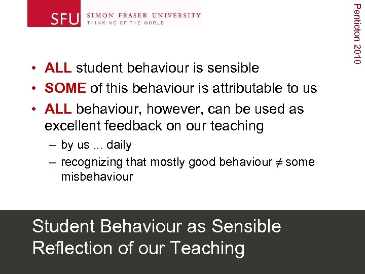 – by us. . . daily – recognizing that mostly good behaviour ≠ some