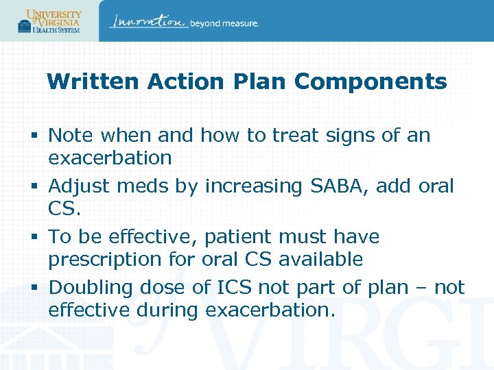 Written Action Plan Components § Note when and how to treat signs of an