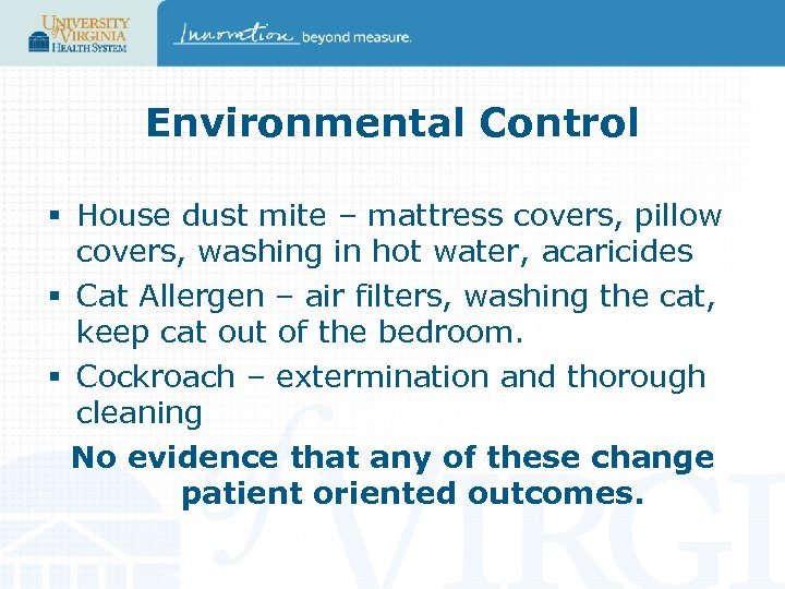 Environmental Control § House dust mite – mattress covers, pillow covers, washing in hot