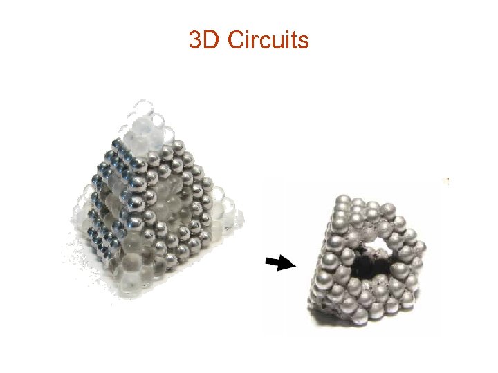 3 D Circuits 