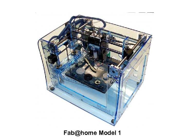 Fab@home Model 1 